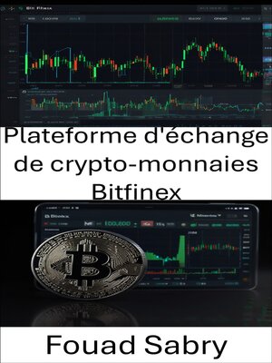 cover image of Plateforme d'échange de crypto-monnaies Bitfinex